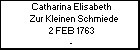 Catharina Elisabeth Zur Kleinen Schmiede