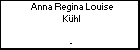 Anna Regina Louise K�hl