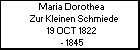 Maria Dorothea Zur Kleinen Schmiede